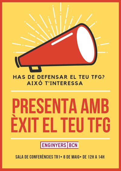 PsterActivitatENGINYERSBCNPresentaambxitelteuTFG08052019.jpg